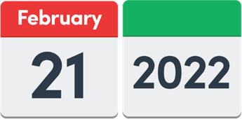 A calendar with the date February 21st 2022