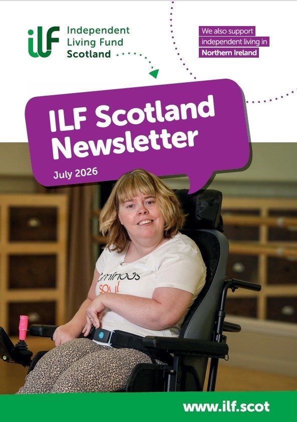Text reads ILF Scotland Newsletter in white inside a purple speech bubble. The image shows a girl with blonde hair a white t-shirt who is a wheelchair user.